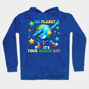 Funny Earth Day Go Planet It's Your Earth Day 2024 Hoodie